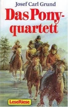 Das Ponyquartett. LeseRiese von Josef Carl Grund | Buch | Zustand sehr gut - Bild 1 von 2