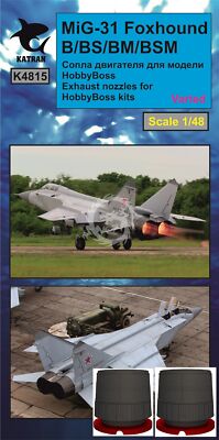 MIG-31B/BS/BM/BSM Foxhound Exhaust Nozzles for HobbyBoss (varied) Katran K4815