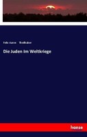 Die Juden Im Weltkriege | Buch | 9783337362126