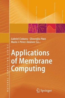 Gabriel Ciobanu (u. a.) | Applications of Membrane Computing | Taschenbuch | x
