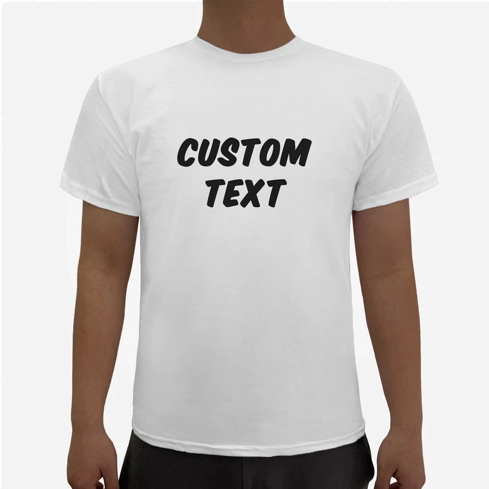 Custom T-Shirt, Personalized, Add Your Own Text - Image 1 of 1