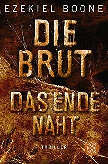 Die Brut - Das Ende naht von Boone, Ezekiel | Buch | Zustand sehr gut - Bild 1 von 2