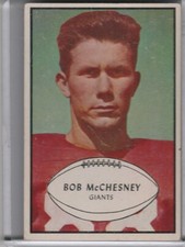 1953 BOWMAN #67 BOB MCCHESNEY ROOKIE RC NEW YORK GIANTS 6249