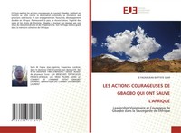 Bi Fagna Jean Baptiste Sami | LES Actions Courageuses DE Gbagbo QUI ONT Sauve...