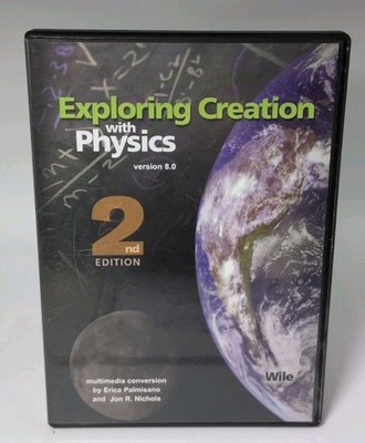 Exploring Creation with Physics Full Course on CD ROM 2nd Edition 2-Disc B514