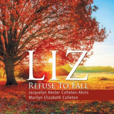 Colleton-Akins - Liz Refuse to Fall - New paperback or softback - 59 - X555z