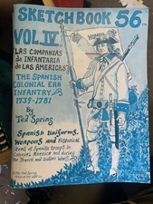 sketchbook 56 Vol IV The Spanish colonial Era Infantry