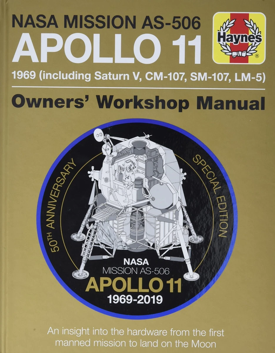 Haynes Manuals Apollo 11 50th Anniversary Owners&#039; Workshop Manual Book  9781785215926 | eBay