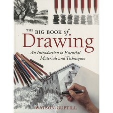 Random House The Big Book of Drawing: an Introduction to Essential Materials...