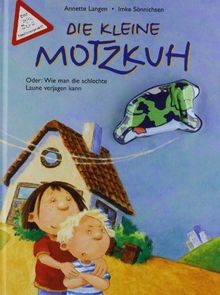 Die kleine Motzkuh: Oder: Wie man die schlechte Lau... | Buch | Zustand sehr gut - Bild 1 von 2