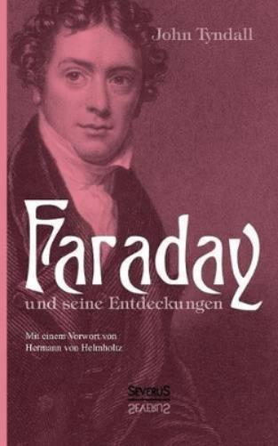 Thumbnail - John Tyndall Faraday Und Seine Entdeckungen (taschenbuch)