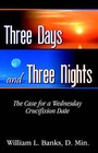 Three Days and Three Nights by William L Banks (Paperback / softback, 2005)
