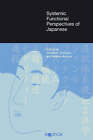 Systemic Functional Perspectives of Japanese: Descriptions and Applications by Equinox Publishing Ltd (Hardback, 2009)