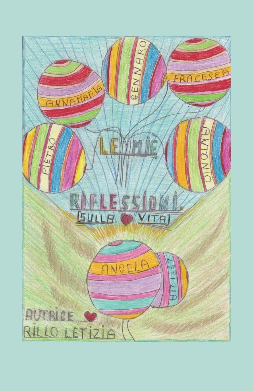 Thumbnail - Le Mie Riflessioni Sulla Vita Letizia Rillo Taschenbuch Paperback