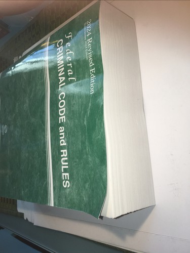 Federal Criminal Code and Rules 2024 Revised Edition Book - Thomson Reuters - Picture 6 of 6