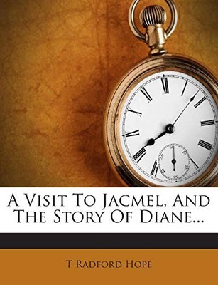 Hope - A Visit To Jacmel And The Story Of Diane... - paperback or sof - X555z