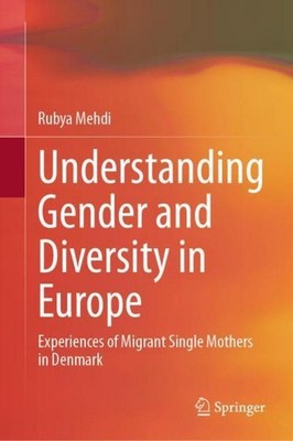 Understanding Gender and Diversity in Europe Rubya Mehdi