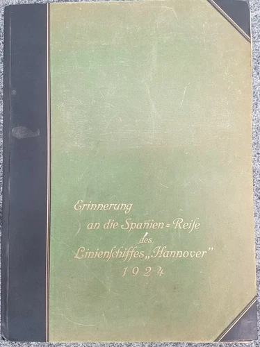 ERINNERUNG AN SPANIENREISE DES LINIENSCHIFFS HANNOVER 1924 MILITARIA BUCH ANTIK - Bild 1 von 12