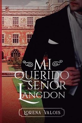 Mi querido Seor Langdon by Lorena Valois (Spanish) Paperback Book