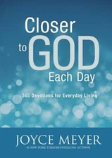 Closer to God Each Day: 365 Devotions for Everyday Living - Hardcover - GOOD