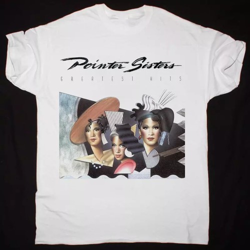 The Pointer Sisters Greatest Hits T shirt White Cotton Tee S To 5XL the-pointer-sisters-greatest-hits-t-shirt-white-cotton-tee-s-to-5xl