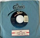 Michael Jackson - Bad / I Can't Help - 1987 Epic 7" 45 rpm w/ Jukebox label HEAR