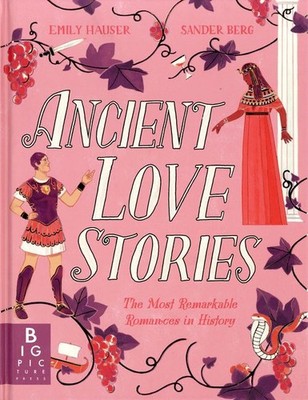 Ancient Love Stories