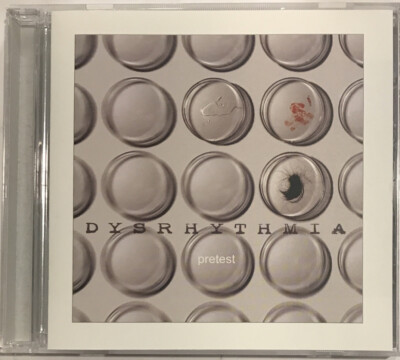 Dysrhythmia   Pretest CD 2003 Relapse Records   RR 6572-2