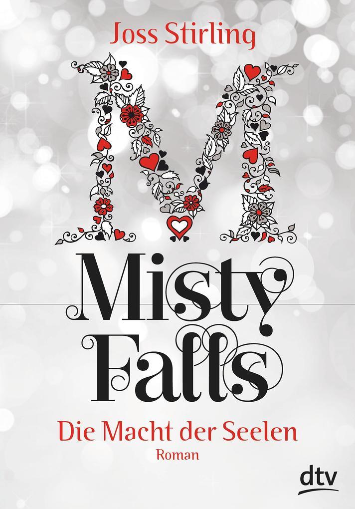 Thumbnail - Die Macht Der Seelen - Misty Falls | Joss Stirling | 2015 | Deutsch