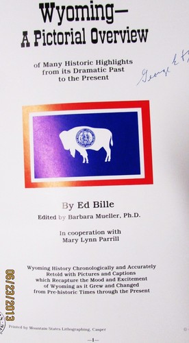WYOMING--A PICTORIAL OVERVIEW by ED BILLE--HC/1st/SIGNED - Picture 2 of 5