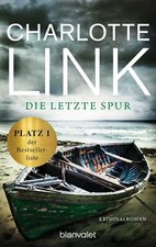 Die letzte Spur von Charlotte Link (2014, Klappenbroschur)