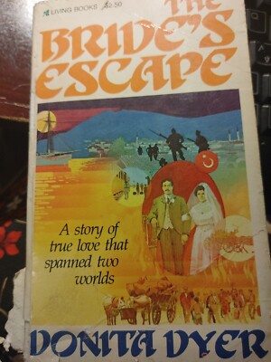The Bride's Escape: A Story of True Love That Spanned Two Worlds 1979 PB T4
