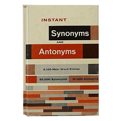 Instant Synonyms and Antonyms, Bolander, Donald O.
