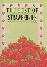 The Best of Strawberries, No Author Credited, Used; Good Book