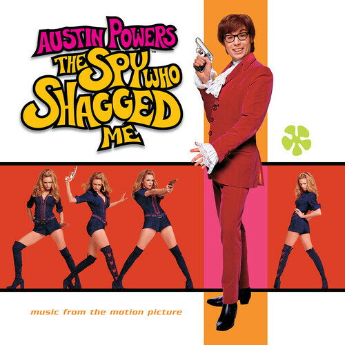 Austin Powers: Spy W - Austin Powers: The Spy Who Shagged Me (Music From the Mot