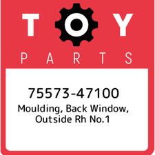 75573-47100 Toyota Moulding, back window, outside rh no.1 7557347100, New Genuin
