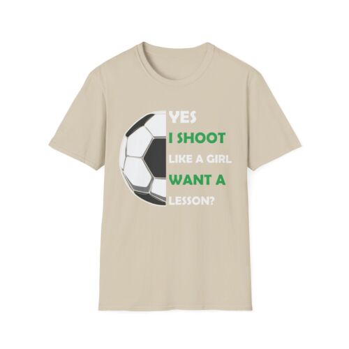 T-Shirt I Shoot Like A Girl lustig Fußball Unisex Softstyle - Bild 1 von 24