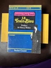 Le Train Bleu By Lawrence Clark Powell In French