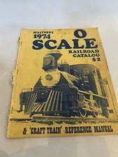 Walthers 1974 O Scale Railroad Catalog & Craft Train Reference Manual