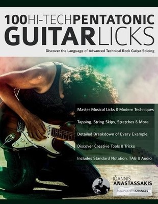 Ioannis Anastassakis Joseph Alexan 100 Hi-Tech Pentatonic Guitar Li (Paperback)