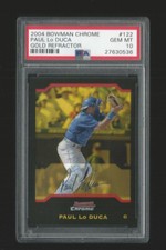 2004 Bowman Chrome Paul Lo Duca Dodgers #122 Gold Refractor 20/50 PSA 10 Gem Mt