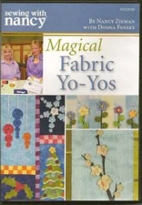 Sewing with Nancy Zieman Magical Fabric Yo-Yos DVD with Donna Fenske - VERY GOOD