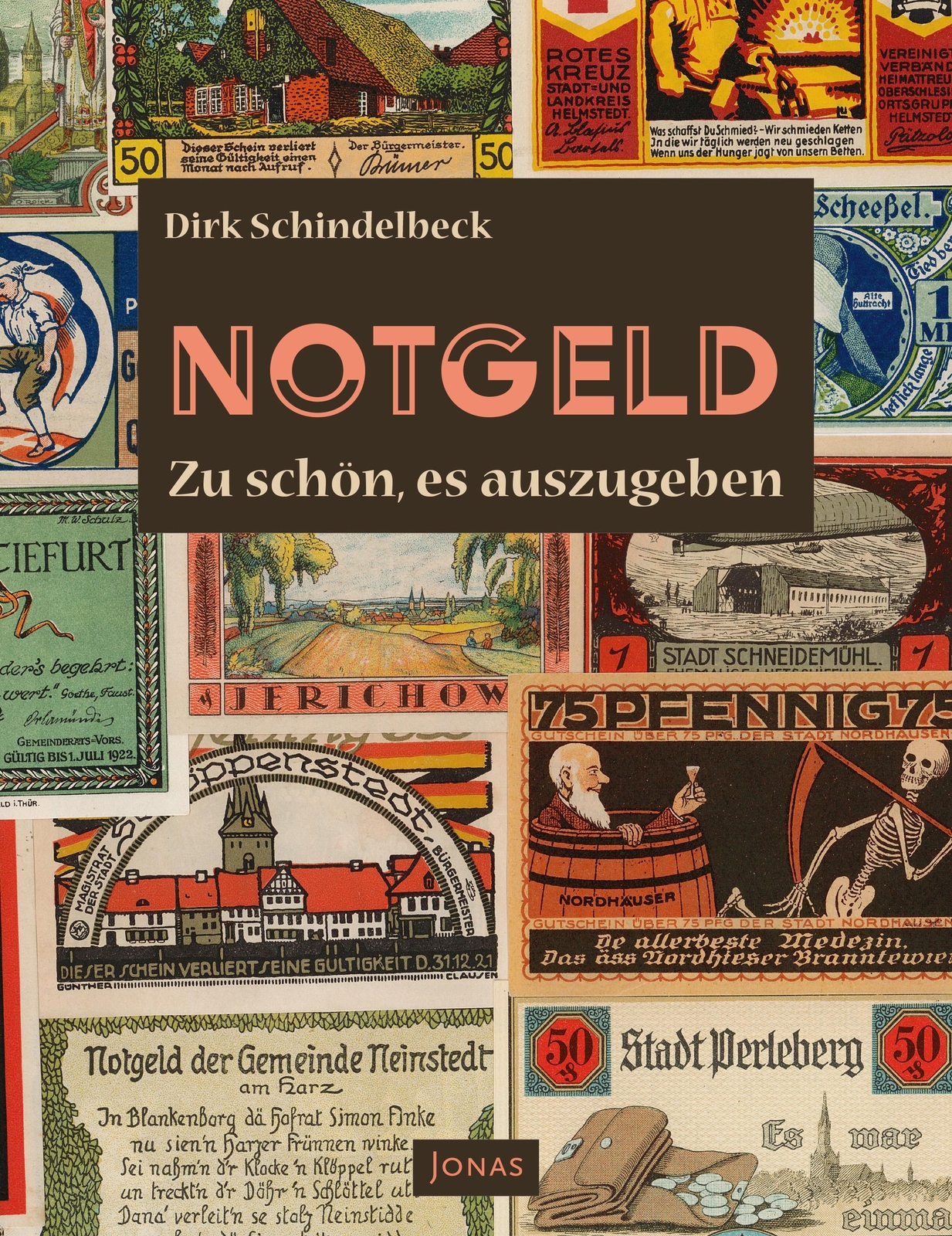 Thumbnail - Notgeld | Dirk Schindelbeck | Zu Schön, Es Auszugeben | Taschenbuch |
