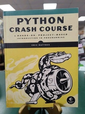PYTHON CRASH COURSE: Intro to Programming  Eric Matthes, 2016   Paperback