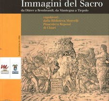 Immagini del Sacro da Durer a Rembrandt,da Mantegna a Tiepolo - AA.VV [2007]