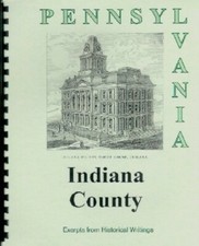 Indiana County PA history New RP from 4 Rare Sources Blairsville, Pennsylvania