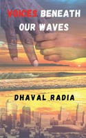 Dhaval Radia | Voices Beneath Our Waves | Taschenbuch | Englisch (2020)