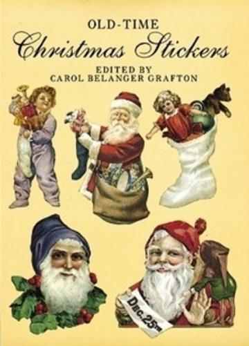 Carol Belanger Grafton Carol Grafton Old-Time Christmas Stickers (Merchandise)