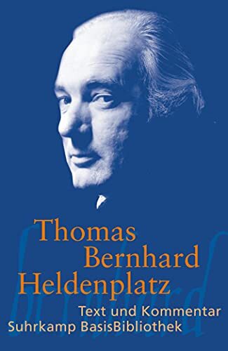 Thomas Bernhard Ma Heldenplatz: Text und Kommentar (Suhrkamp BasisB (Tascabile)