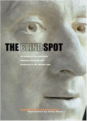 The Blind Spot  An Essay on the Relations Between  Paintin... - 9780892368921